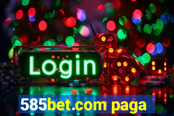 585bet.com paga